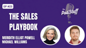 EP #23: The Sales Playbook with Meridith Elliot Powell